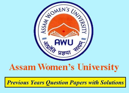 Assam Women’s University Previous Question Papers