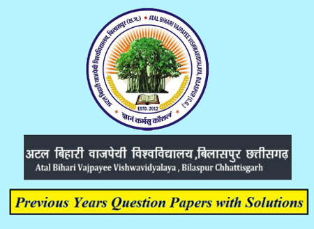 Atal Bihari Vajpayee Vishwavidyalaya Previous Question Papers