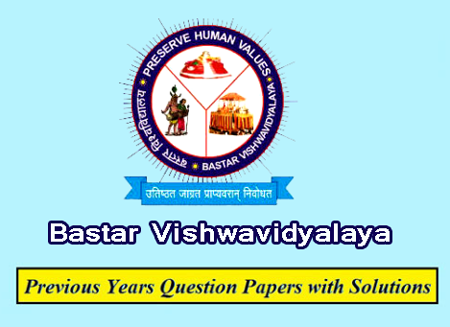 Bastar Vishwavidyalaya Previous Question Papers