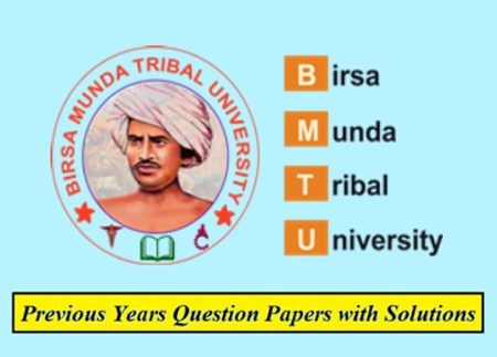 Birsa Munda Tribal University Previous Question Papers
