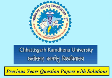 Chhattisgarh Kamdhenu Vishwavidyalaya Previous Question Papers