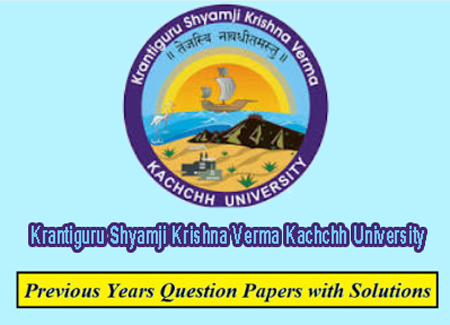 Krantiguru Shyamji Krishna Verma Kachchh University Previous Question Papers