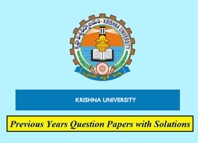 Krishna University Previous Question Papers
