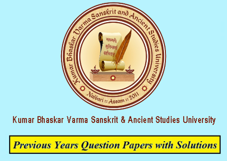 Kumar Bhaskar Varma Sanskrit & Ancient Studies University Previous Question Papers