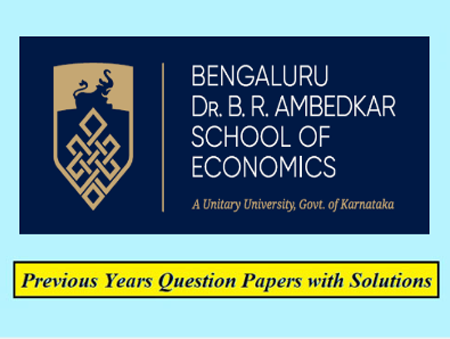 Bengaluru Dr B.R. Ambedkar School of Economics University Previous Question Papers