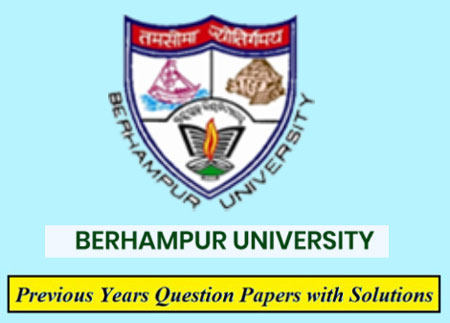 Berhampur University Previous Question Papers