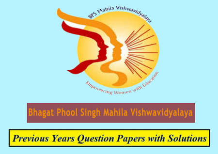 Bhagat Phool Singh Mahila Vishwavidyalaya Previous Question Papers