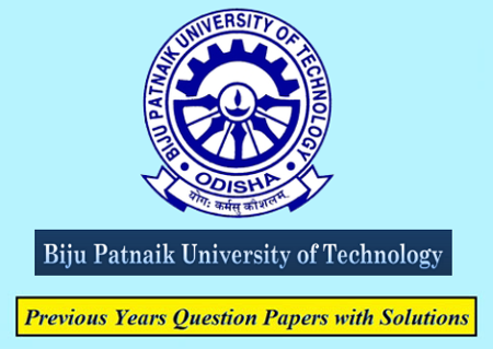 Biju Patnaik University of Technology Previous Question Papers