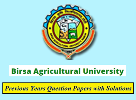 Birsa Agricultural University Previous Question Papers