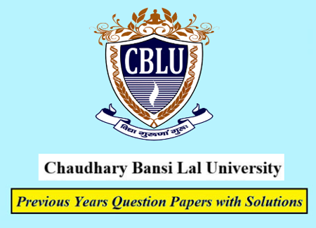 Chaudhary Bansi Lal University Previous Question Papers