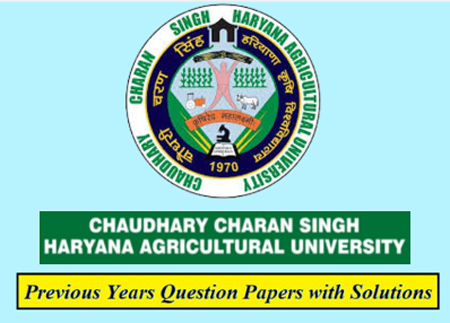 Chaudhary Charan Singh Haryana Agricultural University Previous Papers