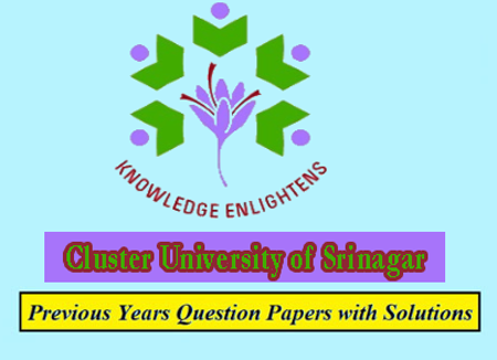 Cluster University of Srinagar Previous Question Papers