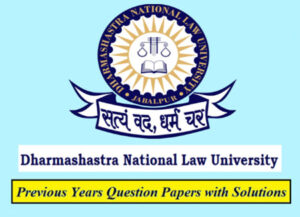 Dharmashastra National Law University Previous Question Papers ...