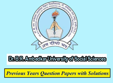 Dr. B.R. Ambedkar University of Social Sciences Previous Question Papers