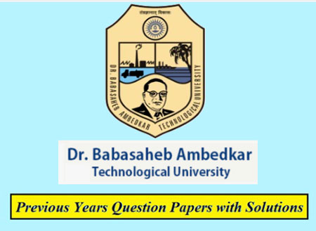 Dr. Babasaheb Ambedkar Technological University Previous Question Papers