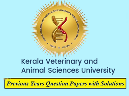 Kerala Veterinary & Animal Sciences University Previous Question Papers  Download