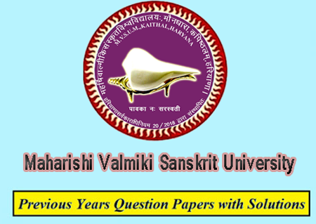 Maharishi Valmiki Sanskrit University Previous Question Papers