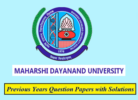 Maharshi Dayanand University Previous Question Papers