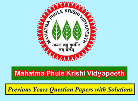 Mahatma Phule Krishi Vidyapeeth Previous Question Papers