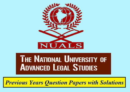 National University of Advanced Legal Studies Previous Question Papers