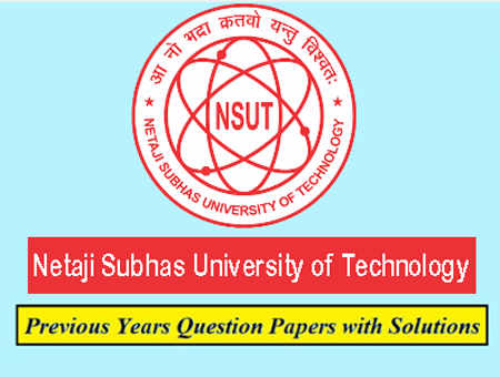 Netaji Subhas University of Technology Previous Question Papers