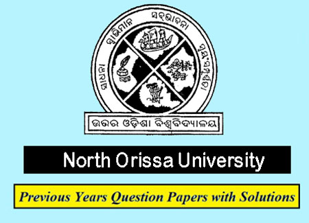 North Orissa University Previous Question Papers