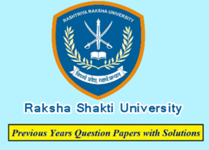 Raksha Shakti University Previous Question Papers Download