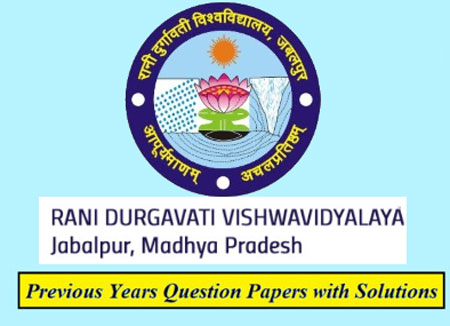 Rani Durgavati Vishwavidyalaya Previous Question Papers