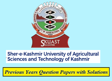 SKUAST Kashmir University Previous Year Papers
