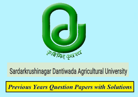 Sardarkrushinagar Dantiwada Agricultural University Previous Question Papers