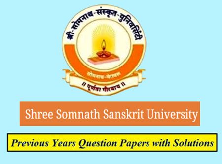 Shree Somnath Sanskrit University Previous Question Papers