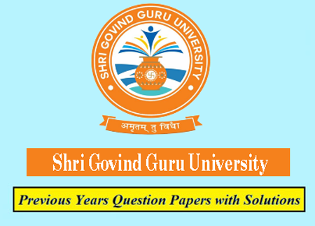 Shri Govind Guru University Previous Question Papers
