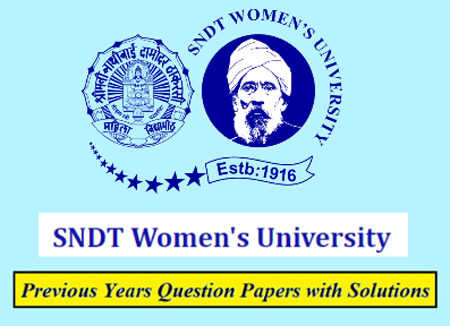 Smt. Nathibai Damodar Thackersey Women’s University Previous Question Papers