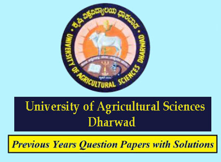 University of Agricultural Sciences Dharwad Previous Question Papers 