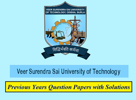 Veer Surendra Sai University of Technology Previous Question Papers