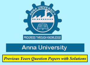 Anna University Previous Question Papers | Download AnnaUniv Solved ...