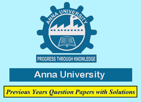 Anna University Previous Question Papers