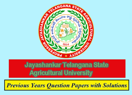 Professor Jayashankar Telangana State Agricultural University Previous Question Papers