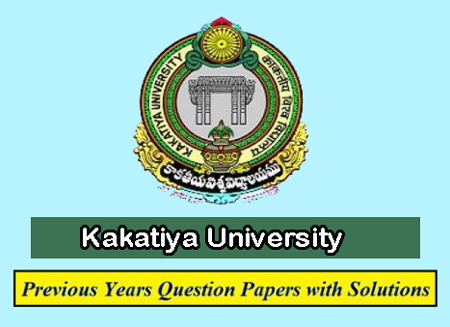 Kakatiya University Previous Question Papers