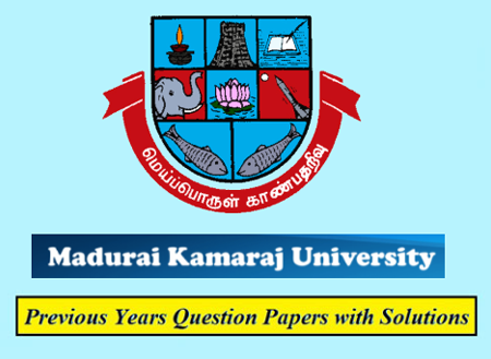 Madurai Kamaraj University Previous Question Papers