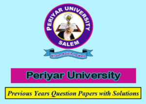 Periyar University Previous Question Papers Download PDF