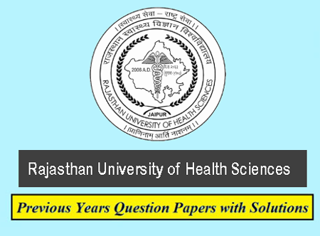 Rajasthan University of Health Sciences Previous Question Papers