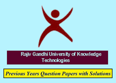 Rajiv Gandhi University of Knowledge Technologies Previous Question Papers