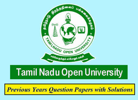 Tamil Nadu Open University Previous Question Papers