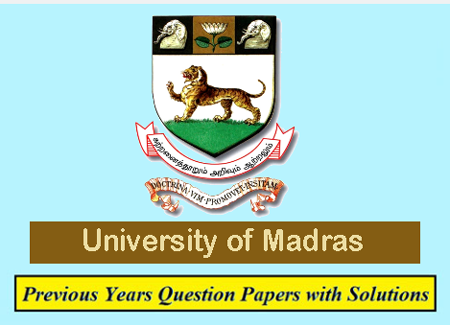 University of Madras Previous Question Papers