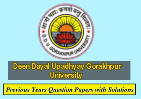 Deen Dayal Upadhyay Gorakhpur University Previous Question Papers