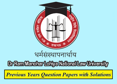 Dr.Ram Manohar Lohiya National Law University Previous Question Papers
