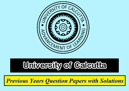 University of Calcutta Previous Question Papers