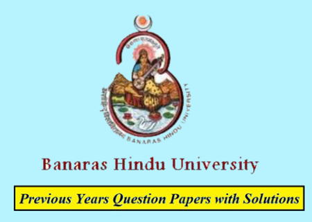 Banaras Hindu University Previous Question Papers