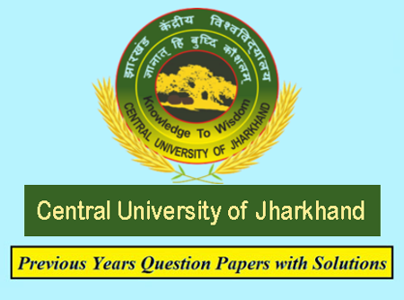 Central University of Jharkhand Previous Question Papers